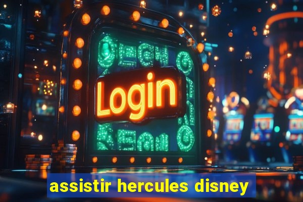 assistir hercules disney